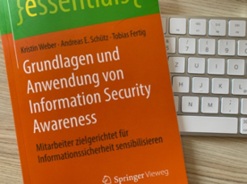 Buch zu Information Security Awareness von Prof. Dr. Kristin Weber, Andreas Schütz und Tobias Fertig